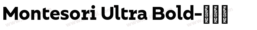 Montesori Ultra Bold字体转换